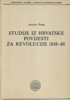 Studije iz hrvatske povijesti za revolucije 1848-49.