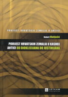 Povijest hrvatskih zemalja u kasnoj antici, sv. 2