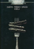Zašto pišem i drugi eseji