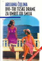 Dvi-tri teške drame za umrit od smija