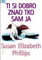 Ti si dobro znao tko sam ja