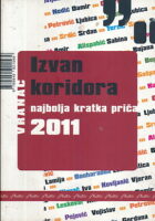 Izvan koridora - najbolja kratka priča 2011