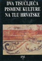 Dva tisućljeća pismene kulture na tlu Hrvatske