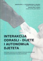 Interakcija odrasli-dijete i autonomija djeteta