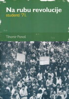 Na rubu revolucije: studenti '71.