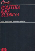 Politika kao sudbina