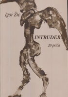 Intruder: 20 priča