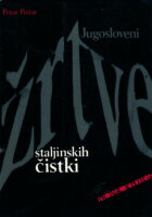 Jugosloveni žrtve staljinskih čistki