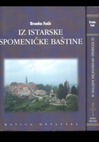 Iz istarske spomeničke baštine, sv. I-II