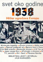 Svet oko godine 1938 - Hitler ugrožava Europu