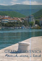 Grad Crikvenica - Kamik, more i čovik