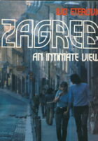 Zagreb - An intimate view