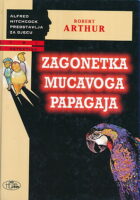 Tri detektiva - Zagonetka mucavoga papagaja