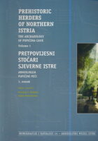 Pretpovijesni stočari sjeverne Istre: Arheologija Pupićine peći 1. svezak
