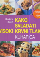 Kako svladati visoki krvni tlak: kuharica