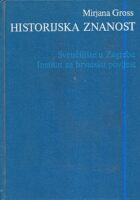 Historijska znanost: razvoj, oblik, smjerovi