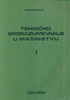 Tehničko sporazumevanje u mašinstvu, I. deo