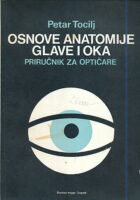 Osnove anatomije glave i oka: priručnik za optičare