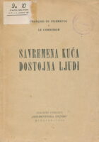 Savremena kuća dostojna ljudi
