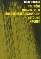Političke organizacije bosanskohercegovačkih katolika Hrvata