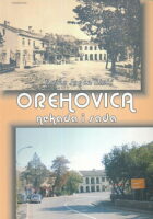 Orehovica - nekada i sada