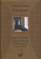 Razgovori s Goetheom: Posljednjih godina njegova života, I. svezak