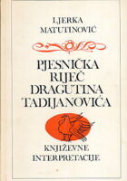 Pjesnička riječ Dragutina Tadijanovića