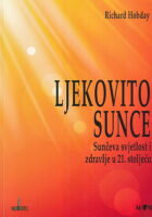 Ljekovito Sunce: Sunčeva svjetlost i zdravlje u 21. stoljeću