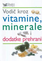 Vodič kroz vitamine, minerale i dodatke prehrani