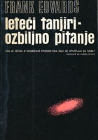 Leteći tanjiri - ozbiljno pitanje