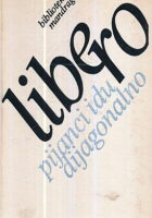 Pijanci idu dijagonalno (Libero)
