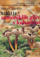 Biblija samoniklih gljiva s kuharicom