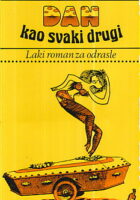 Dan kao svaki drugi