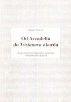 Od Arcadelta do Tristanova akorda