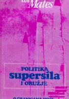 Politika supersila i oružja