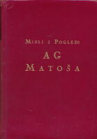 Misli i pogledi A.G. Matoša
