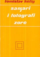 Sanjari i fotografi zore