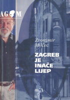 Zagreb je inače lijep