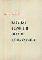 Razvitak glavnijih luka u NR Hrvatskoj