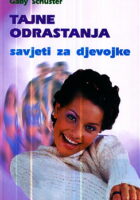Tajne odrastanja: savjeti za djevojke