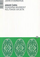 Anam Cara - duhovna mudrost keltskog svijeta