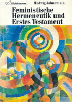 Feministische Hermeneutik und Erstes Testament