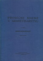 Prosečne norme u građevinarstvu, II deo - Niskogradnja