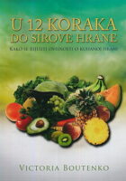 U 12 koraka do sirove hrane