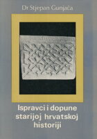 Ispravci i dopune starijoj hrvatskoj historiji, sv. II