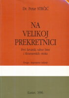 Na velikoj prekretnici: Prvi hrvatski tabor Istre i Kvarnerskih otoka