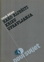 Kako riješiti krizu upravljanja