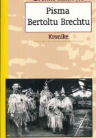 Pisma Bertoltu Brechtu: kronike