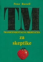TM (Transcendentalna meditacija) za skeptike