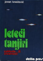 Leteći tanjiri: zabluda... ili stvarnost